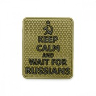 Шеврон Keep calm and wait for russians PVC олива
