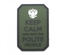 Шеврон Keep calm and wait for polite people
